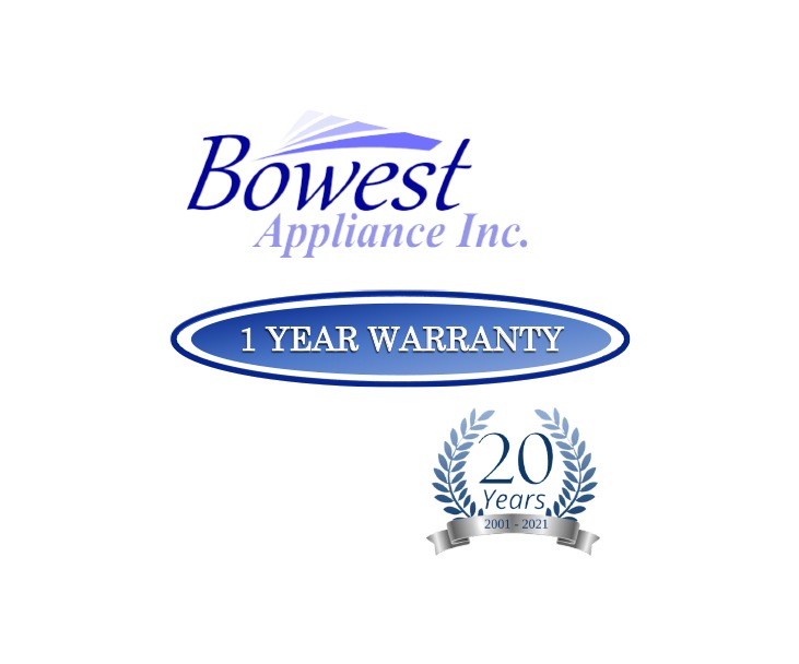 Warranty | Bowest Appliances | Calgary Appliances | Calgary Scratch & Dent Appliances | Calgary New In-Box Appliances
